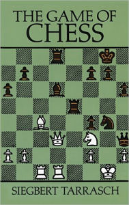 Title: The Game of Chess, Author: Siegbert Tarrasch