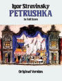 Petrushka: Original Version in Full Score: (Sheet Music)