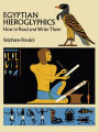 Egyptian Hieroglyphics: How to Read and Write Them