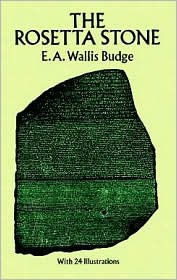 Title: The Rosetta Stone, Author: E. A. Wallis Budge