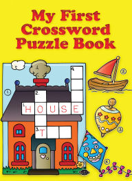Title: My First Crossword Puzzle Book, Author: Anna Pomaska