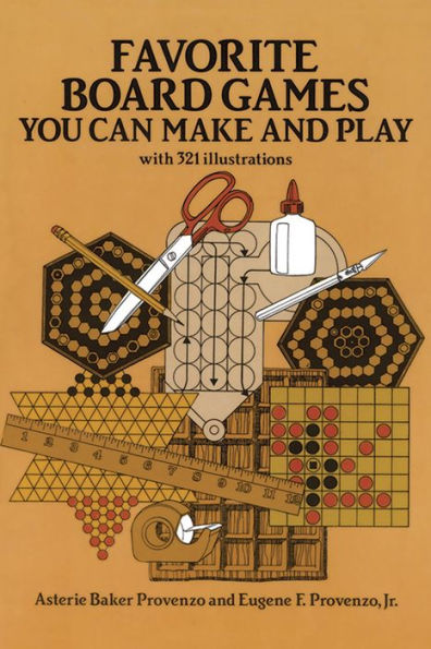 Favorite Board Games: You Can Make and Play