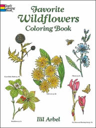 Title: Favorite Wildflowers Coloring Book, Author: Ilil Arbel