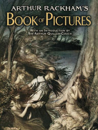 Title: Arthur Rackham's Book of Pictures, Author: Arthur Rackham