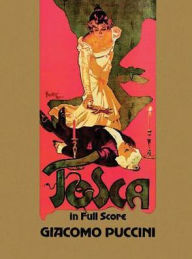 Title: Tosca in Full Score, Author: Giacomo Puccini