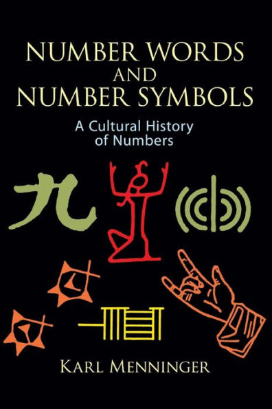 Number Words and Number Symbols: A Cultural History of Numbers