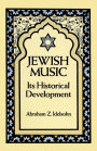 Jewish Music: Its Historical Development