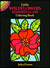 Title: Little Wildflowers Stained Glass Coloring Book, Author: John Green
