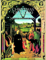 Title: Christmas Oratorio in Full Score: (Sheet Music), Author: Johann Sebastian Bach
