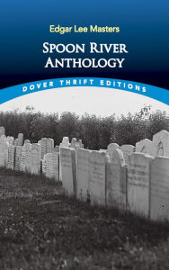 Title: Spoon River Anthology, Author: Edgar Lee Masters