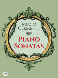 Title: Piano Sonatas: (Sheet Music), Author: Muzio Clementi