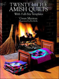 Title: Twenty Little Amish Quilts: With Full-Size Templates, Author: Gwen Marston