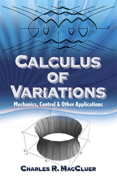 Calculus of Variations: Mechanics, Control and Other Applications