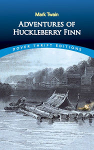 Adventures of Huckleberry Finn (Dover Thrift Editions)