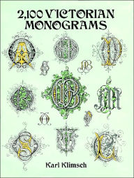 Title: 2,100 Victorian Monograms, Author: Karl Klimsch