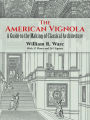 The American Vignola: A Guide to the Making of Classical Architecture