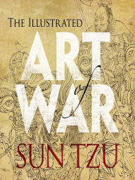 Title: The Illustrated Art of War, Author: Sun Tzu