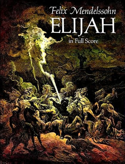 Elijah: in Full Score: (Sheet Music)