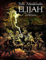 Elijah: in Full Score: (Sheet Music)