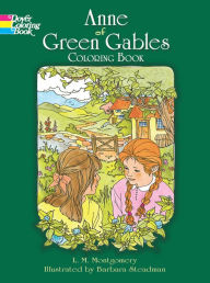 Title: Anne of Green Gables Coloring Book, Author: L. M. Montgomery
