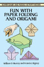 Fun with Paper Folding and Origami