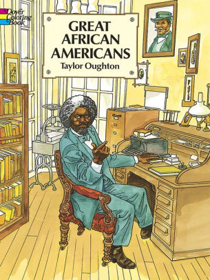Great African Americans Coloring Book by Taylor Oughton, Paperback | Barnes & Noble®