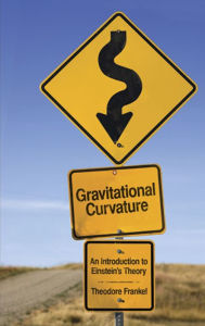 Title: Gravitational Curvature: An Introduction to Einstein's Theory, Author: Theodore Frankel