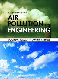 Title: Fundamentals of Air Pollution Engineering, Author: Richard C. Flagan