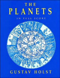 Title: The Planets: in Full Score: (Sheet Music), Author: Gustav Holst
