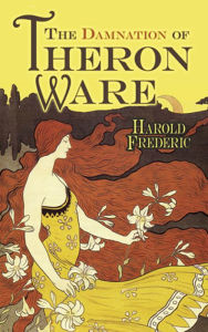 Title: The Damnation of Theron Ware, Author: Harold Frederic