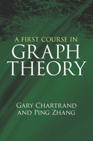 Title: A First Course in Graph Theory, Author: Gary Chartrand