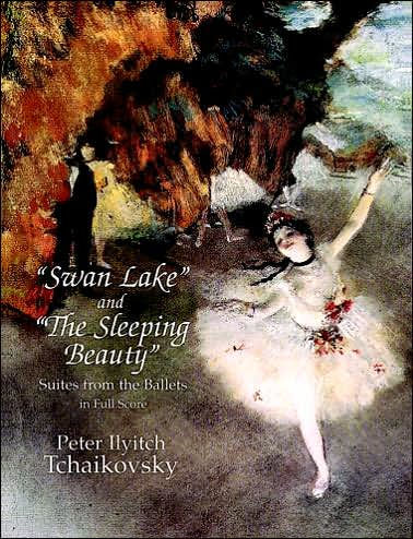 Swan Lake, and, The Sleeping Beauty: Suites from the Ballets in Full Score: (Sheet Music)