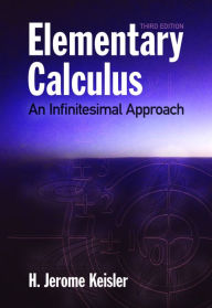 Title: Elementary Calculus: An Infinitesimal Approach, Author: H. Jerome Keisler