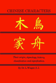 Title: Chinese Characters, Author: L. Wieger