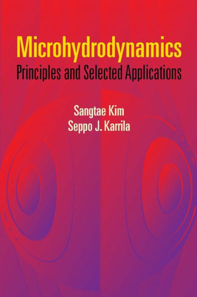 Microhydrodynamics: Principles and Selected Applications
