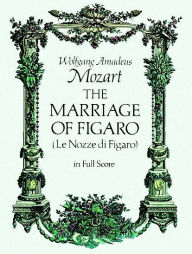 Title: The Marriage of Figaro, Author: Wolfgang Amadeus Mozart