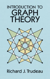 Title: Introduction to Graph Theory, Author: Richard J. Trudeau