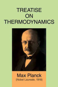Title: Treatise on Thermodynamics, Author: Max Planck