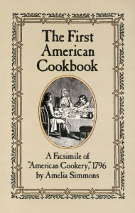 Title: The First American Cookbook: A Facsimile of 