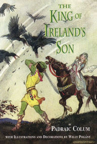 Title: The King of Ireland's Son, Author: Padraic Colum