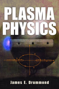 Title: Plasma Physics, Author: James E. Drummond