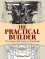 The Practical Builder: The Classic 18th-Century Handbook