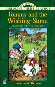 Title: Tommy and the Wishing-Stone, Author: Thornton W. Burgess