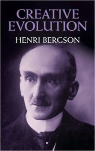 Title: Creative Evolution, Author: Henri Bergson