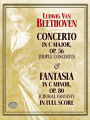 Concerto in C Major, Op. 56 (Triple Concerto): and Fantasia in C Minor, Op. 80 (Choral Fantasy) in Full Score