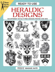 Title: Ready-to-Use Heraldic Designs, Author: Maggie Kate