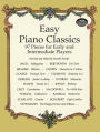 Easy Piano Classics: 97 Pieces for Early and Intermediate Players: (Sheet Music)