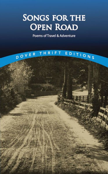 Songs for the Open Road: Poems of Travel and Adventure