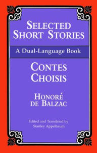 Title: Selected Short Stories (Dual-Language), Author: Honore de Balzac