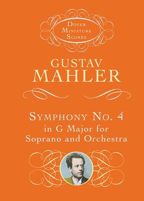 Symphony No. 4 in G Major for Soprano and Orchestra